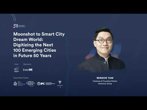 Digitize 150 Cities for 600 Million by 2035 | Benson Tam | Venturous Group | Future City Summit 2020