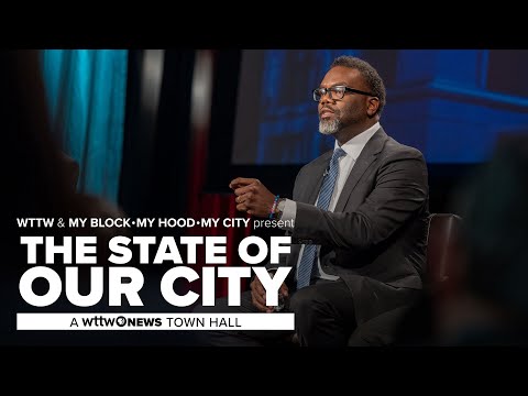 The State of Our City: A WTTW News Town Hall